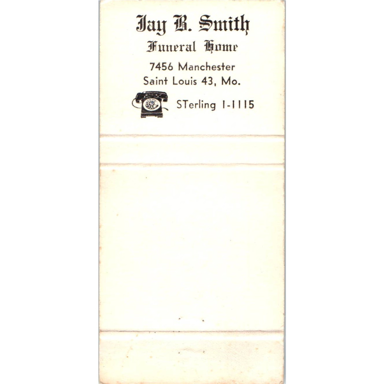 Jay B. Smith Funeral Home St Louis MO Advertising Matchbook Cover MM9-7