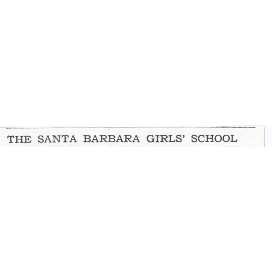 The Santa Barbara Girls School Marian L. Chamberlain - 1921 Original Ad TJ7-S6