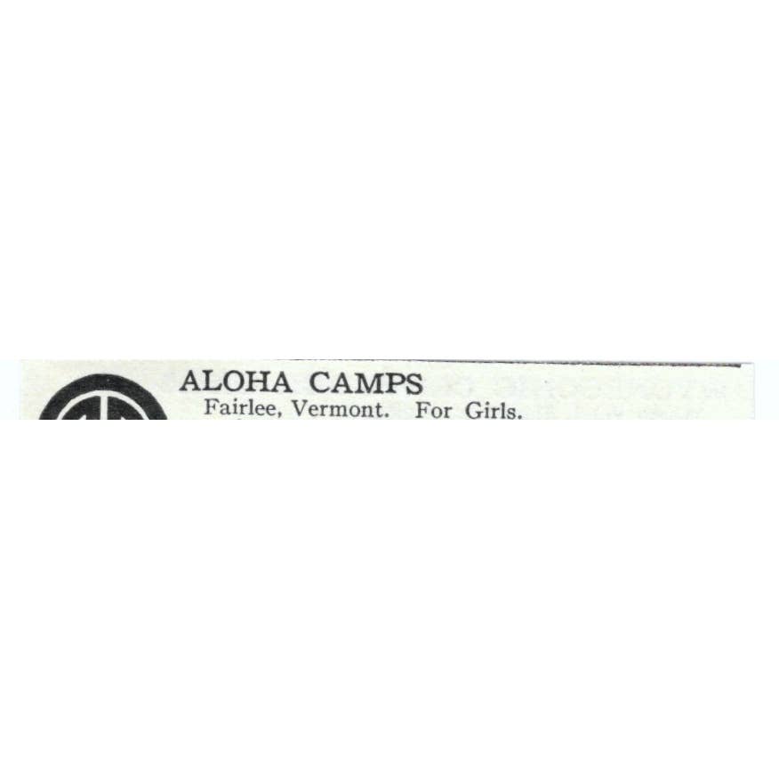 Aloha Camps Fairlee Vermont E.L. Gulick - 1921 Original Ad TJ7-S6
