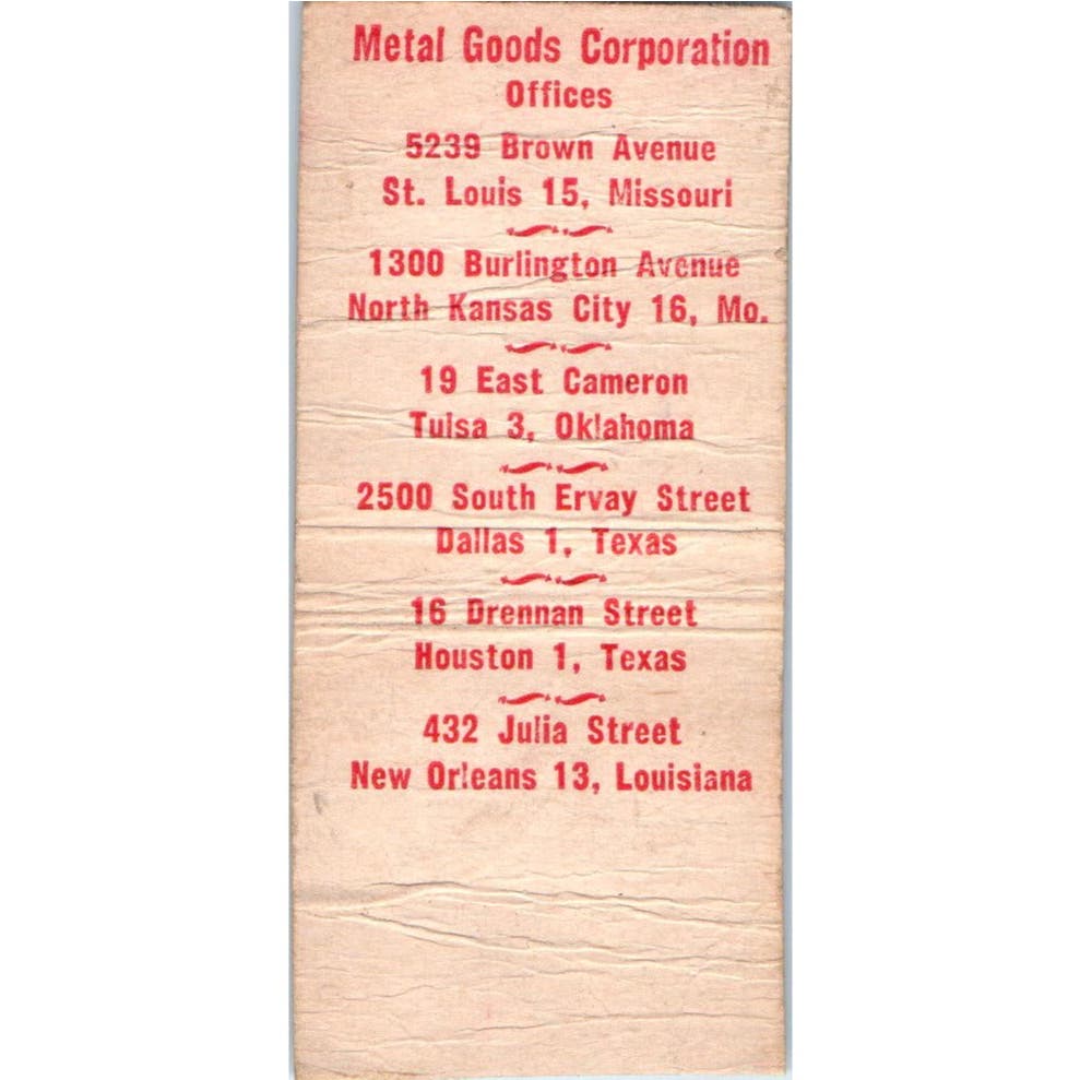Metal Goods Corporation Saint Louis KC Tulsa Advertising Matchbook Cover SA9-M2