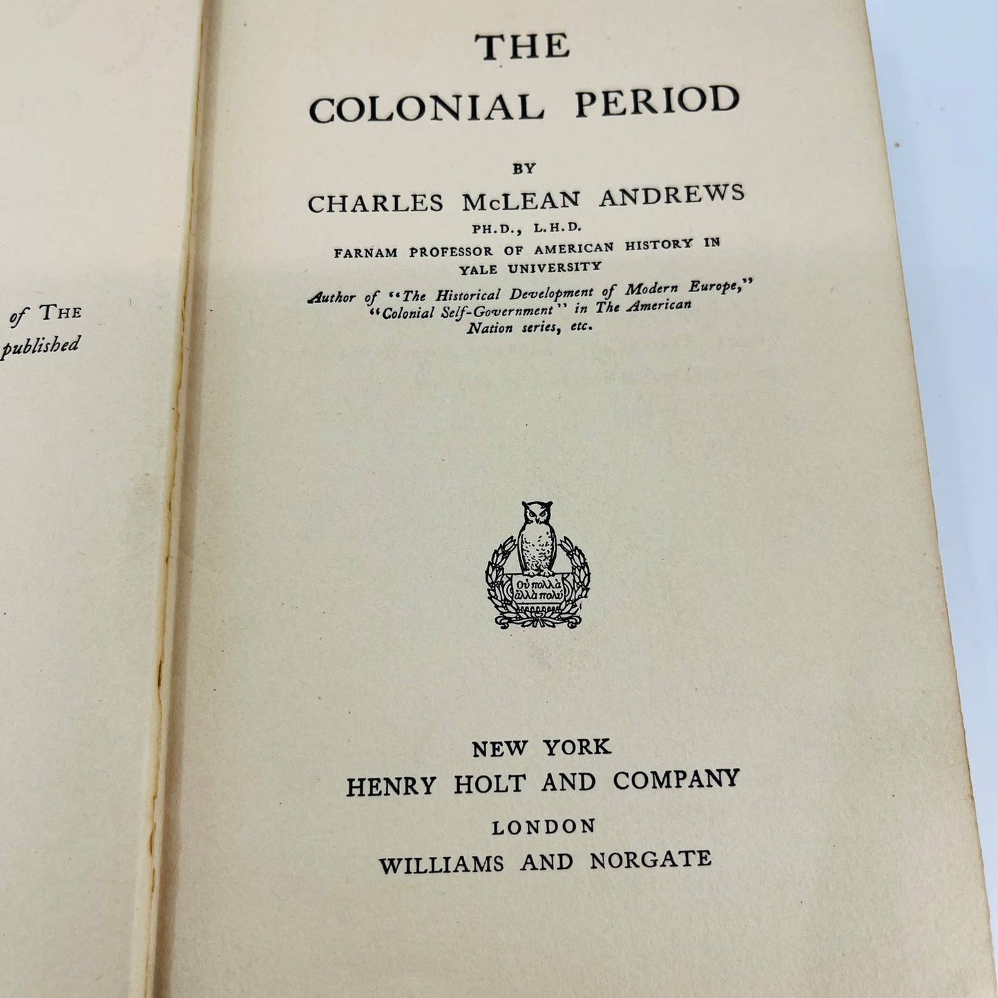 1912 Home University Library, the Colonial Period Charles McLean Andrews BA3