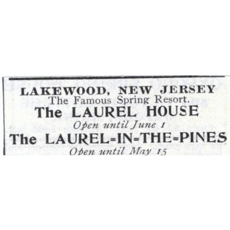 The Laurel House Lakewood New Jersey David B. Plumer - 1903 Original Ad TJ7-S9