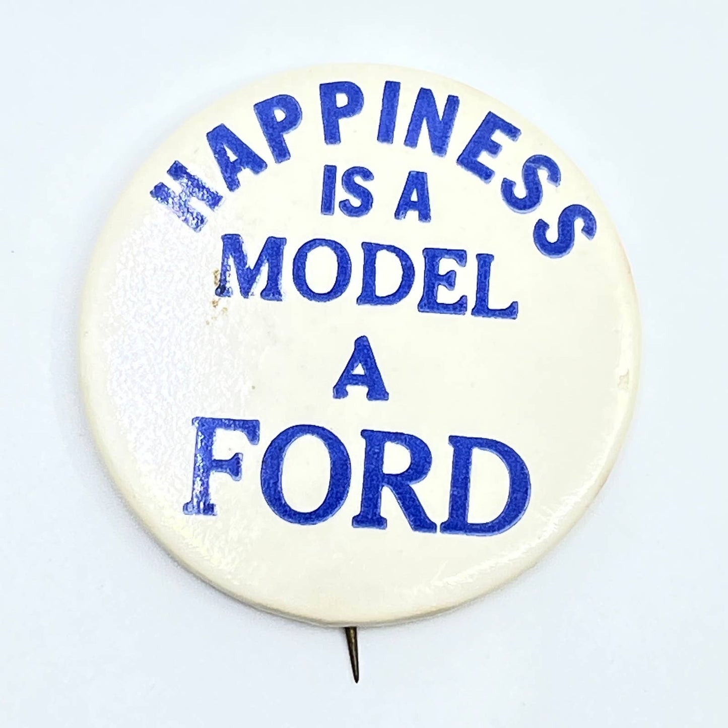 Vintage Happiness is a Model A Ford Pinback Button SD9