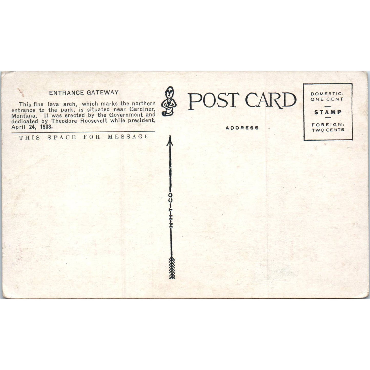 Northern Entrance Gateway Yellowstone Park Original Postcard TK1-P15