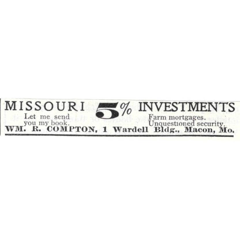 Missouri Investments Wm. R. Compton Wardell Bldg Macon Mo - 1903 Ad TJ8-7-3