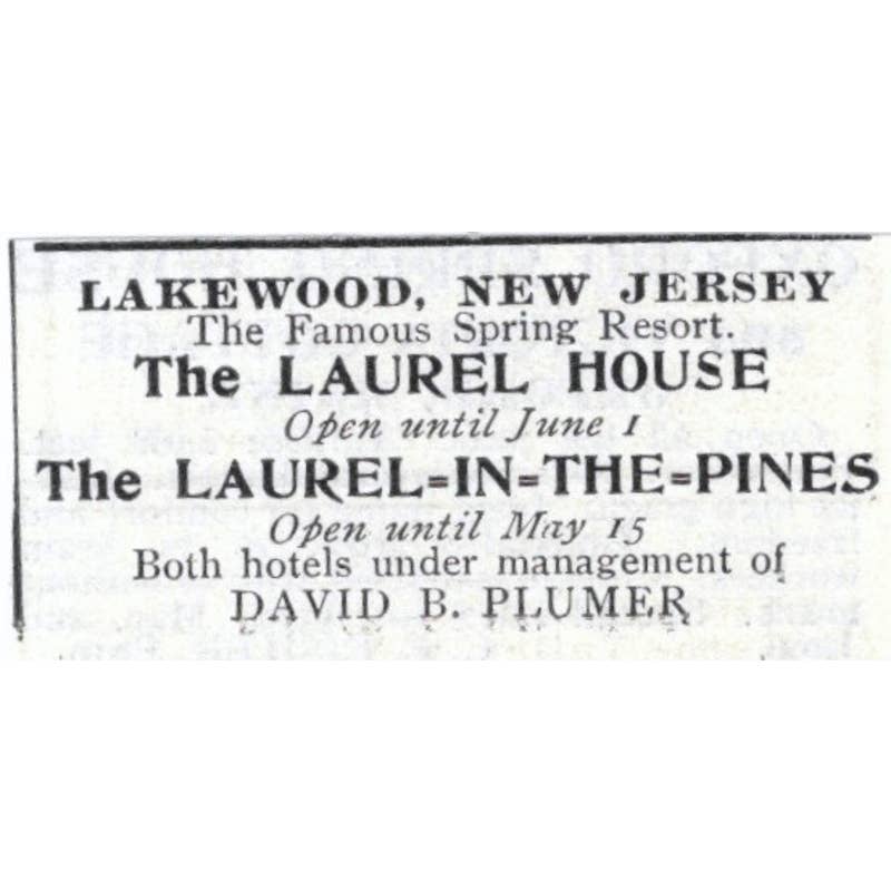 The Laurel House Lakewood New Jersey David B. Plumer - 1903 Original Ad TJ7-S9