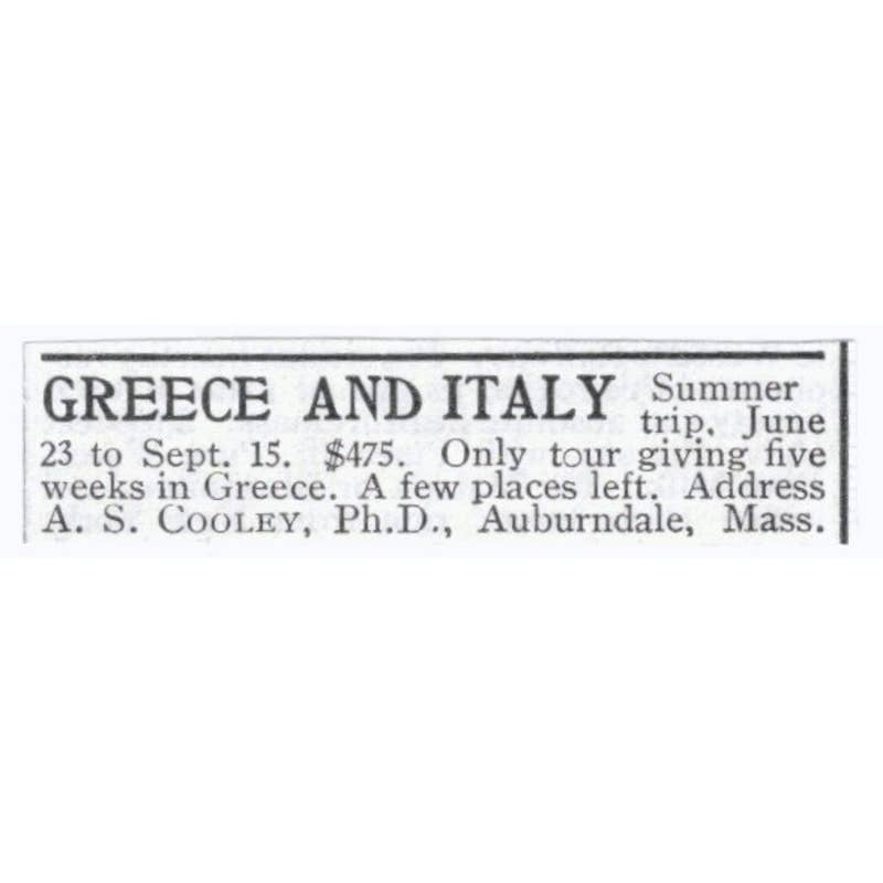 Greece & Italy Summer Trip A.S. Cooley Auburndale MA - 1903 Original Ad TJ8-7-8