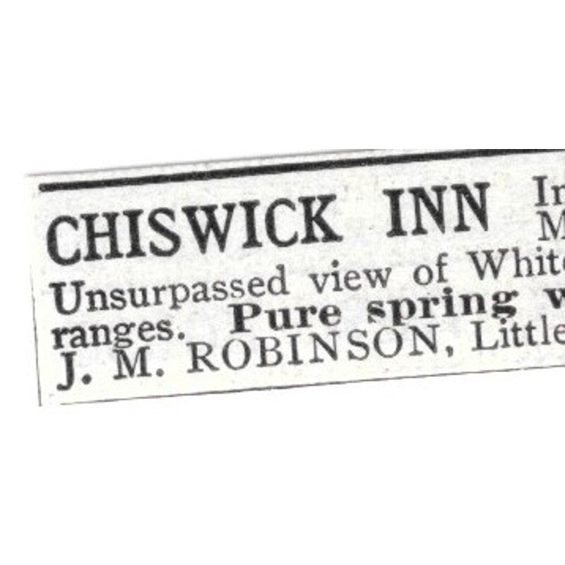 Chiswick Inn Littleton NH J.M. Robinson - 1903 Original Ad AK5-S28