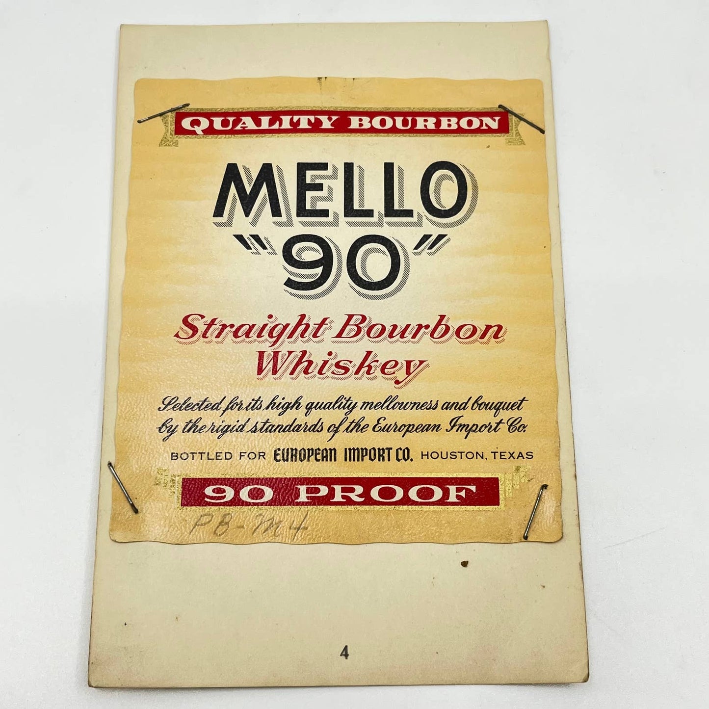 Mello 90 Bourbon Whiskey Label European Import Company Houston TX