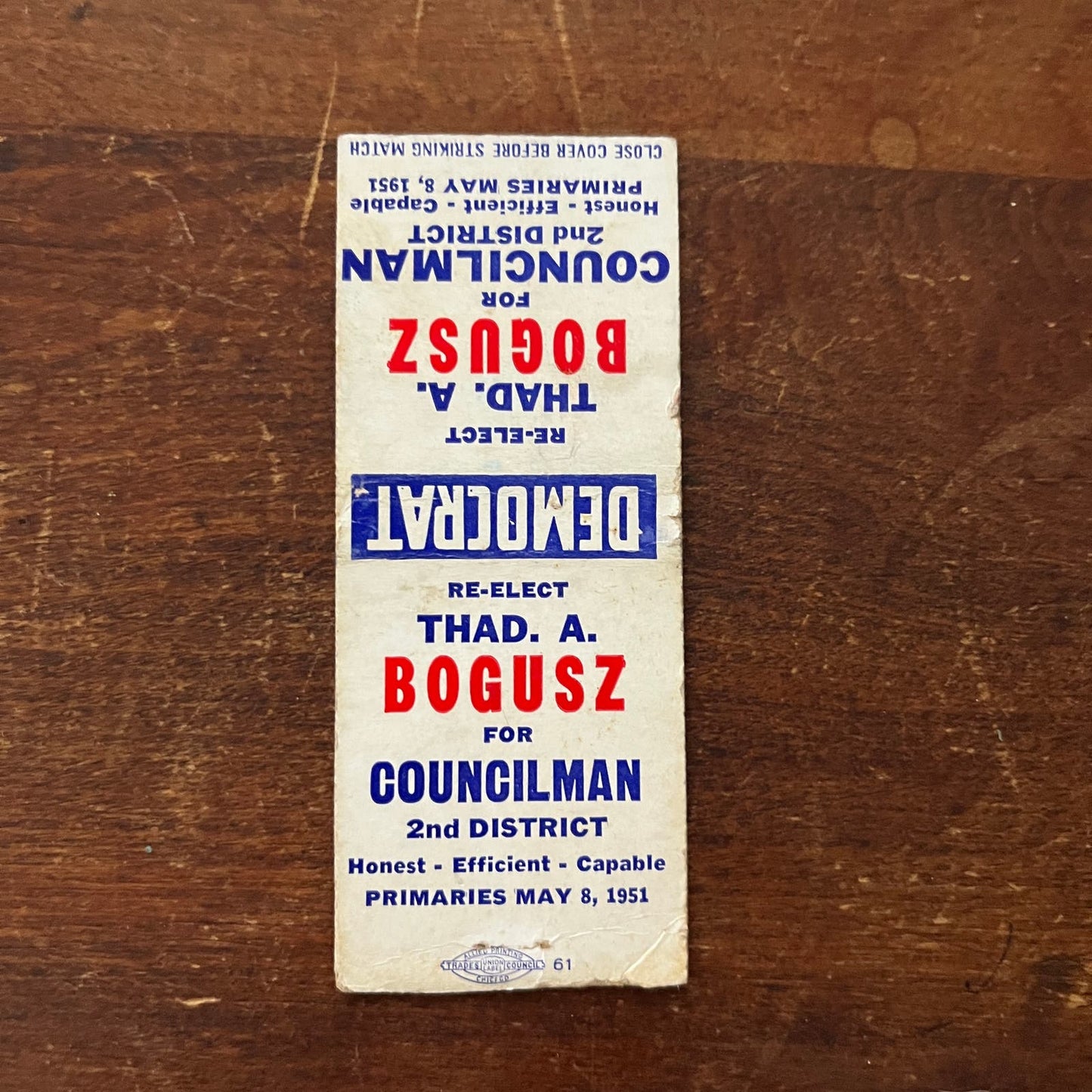 Re-Elect Thad A. Bogusz Democrat Councilman Political Matchbook Cover SB3-M4