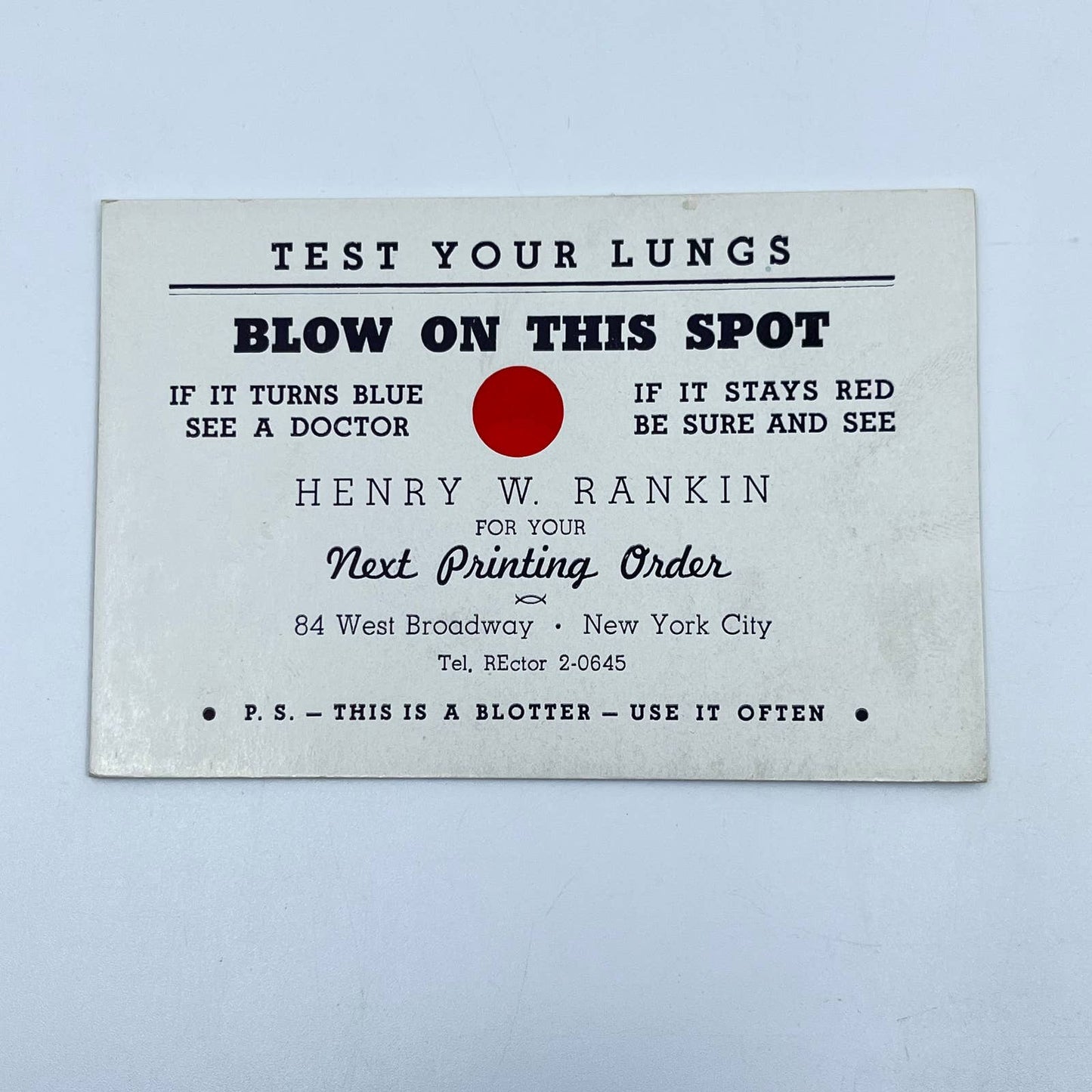 1940 Blotter Card Henry W. Rankin Printing Test Your Lungs New York City SC9