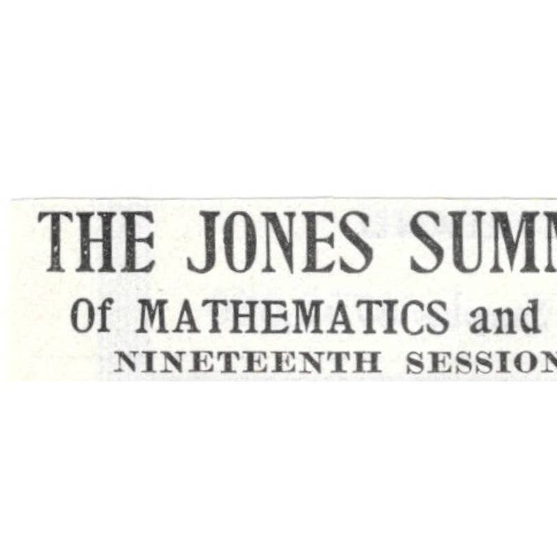 The Jones Summer School of Mathematics Geo. W. Jones Ithaca NY 1903 Ad TJ8-7-3