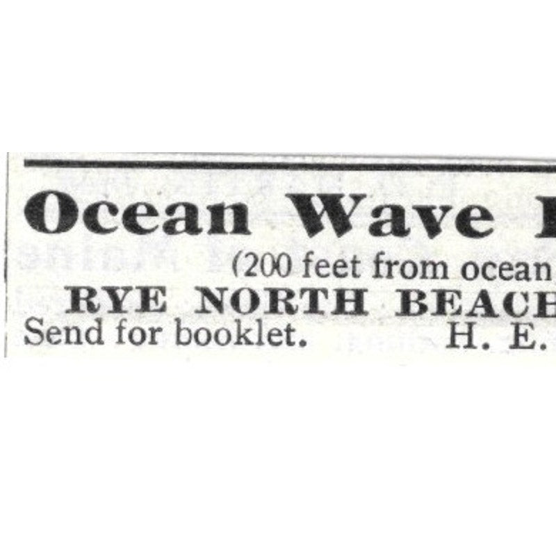Ocean Wave House Rye North Beach H. E. Putnam - 1903 Original Ad AK5-S35