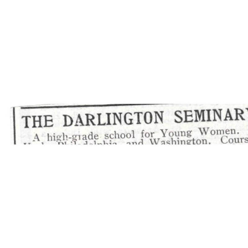The Darlington Seminary West Chester PA F.P. Bye - 1903 Original Ad TJ8-7-3