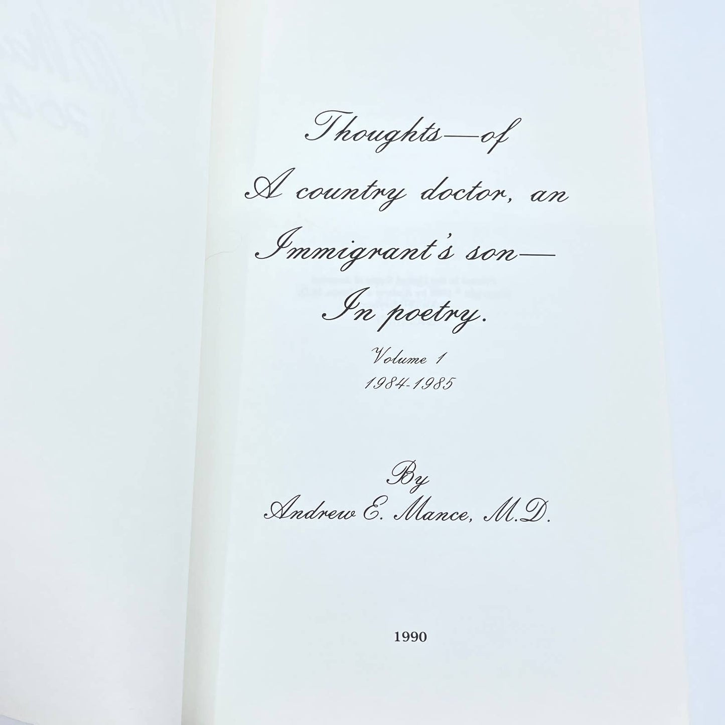 Thoughts Of A Country Doctor: An Immigrant's Son Andrew E Mance SIGNED TG2