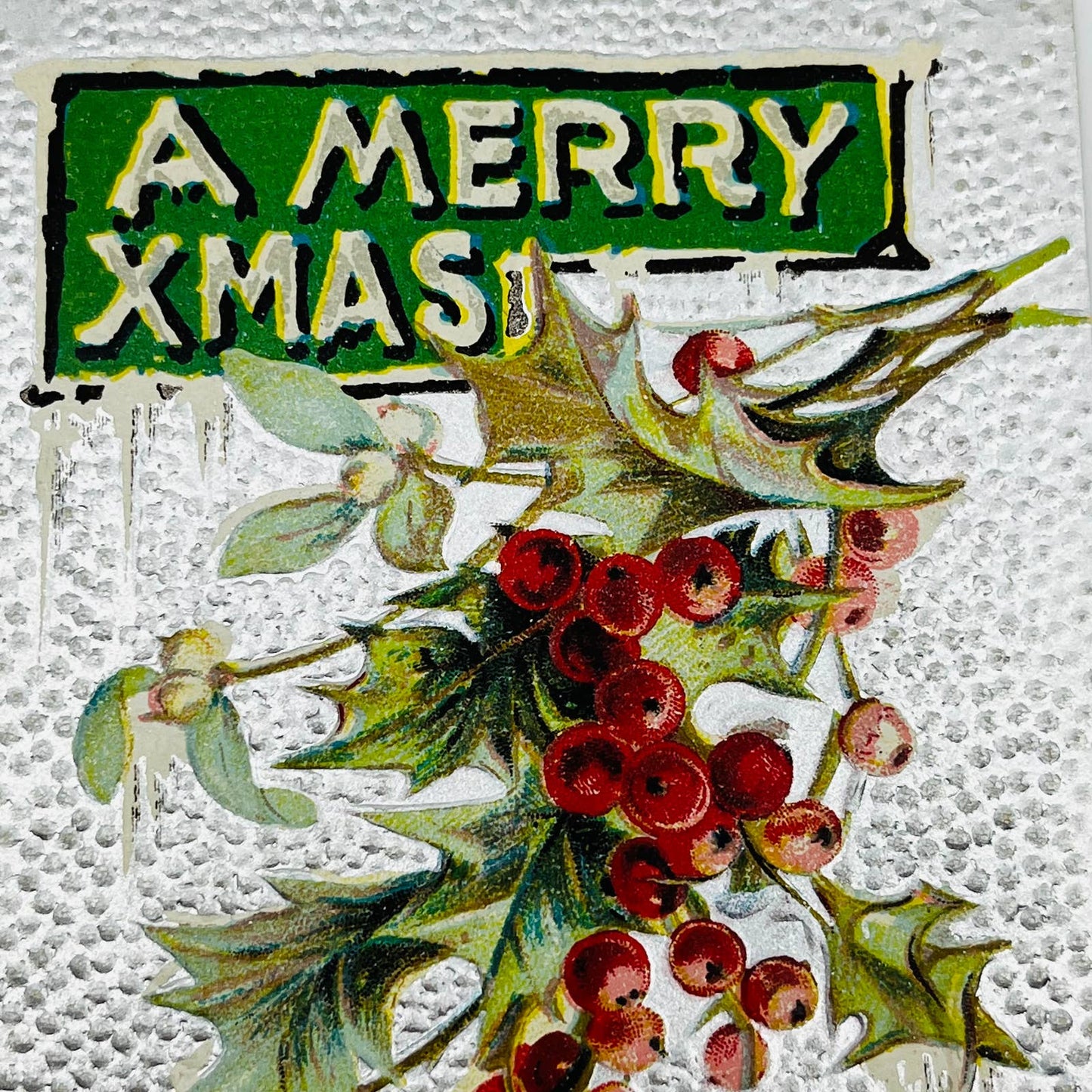 1910s Christmas Post Card Embossed Textured Silver Holly Icicles PA4