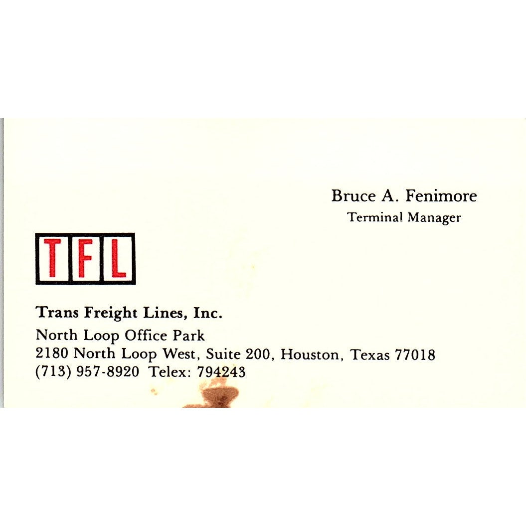 Trans Freight Lines Bruce A. Fenimore Houston TX Vintage Business Card SB4-B6