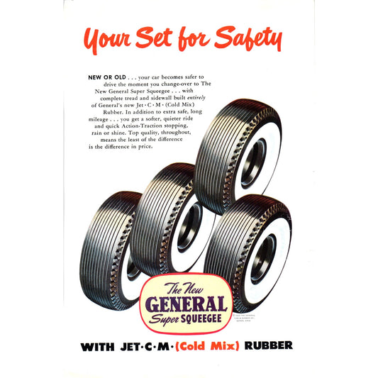 The General Super Squeegee Tire - Set For Safety - Vintage Magazine Ad D18