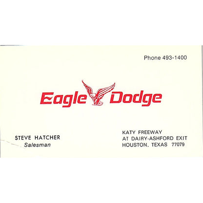 Steve Hatcher Katy Freeway Eagle Dodge Houston Vintage Business Card SD9-B6