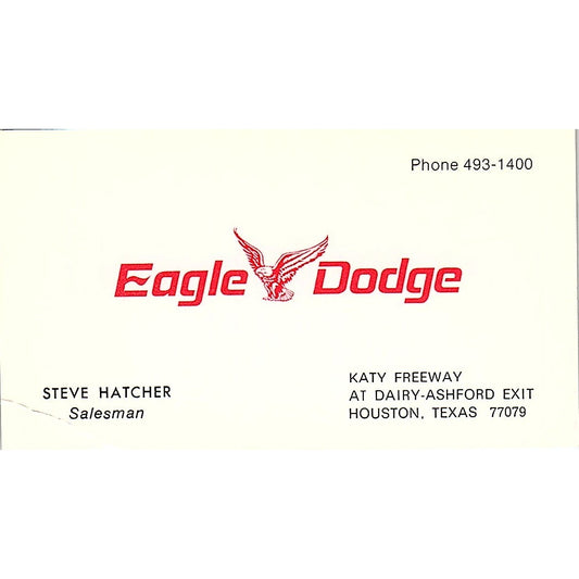 Steve Hatcher Katy Freeway Eagle Dodge Houston Vintage Business Card SD9-B6