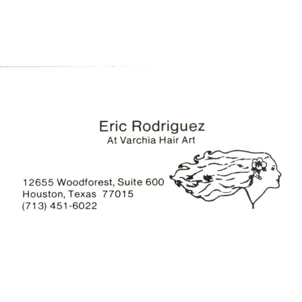 Eric Rodriguez at Varchia Hair Art Houston TX Vintage Business Card SD8-B12