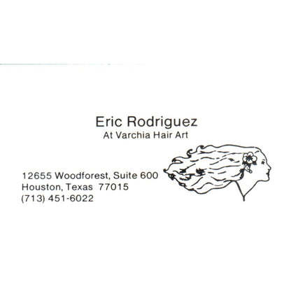 Eric Rodriguez at Varchia Hair Art Houston TX Vintage Business Card SD8-B12