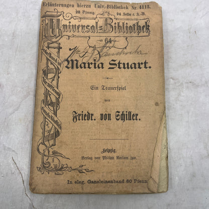 c1900 Universal Bibliothek - Maria Stuart Friedr Von Schiller German Book TJ6-OB