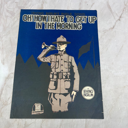Oh How I Hate to Get Up in the Morning Irving Berlin WWI 1918 Sheet Music FL6-9