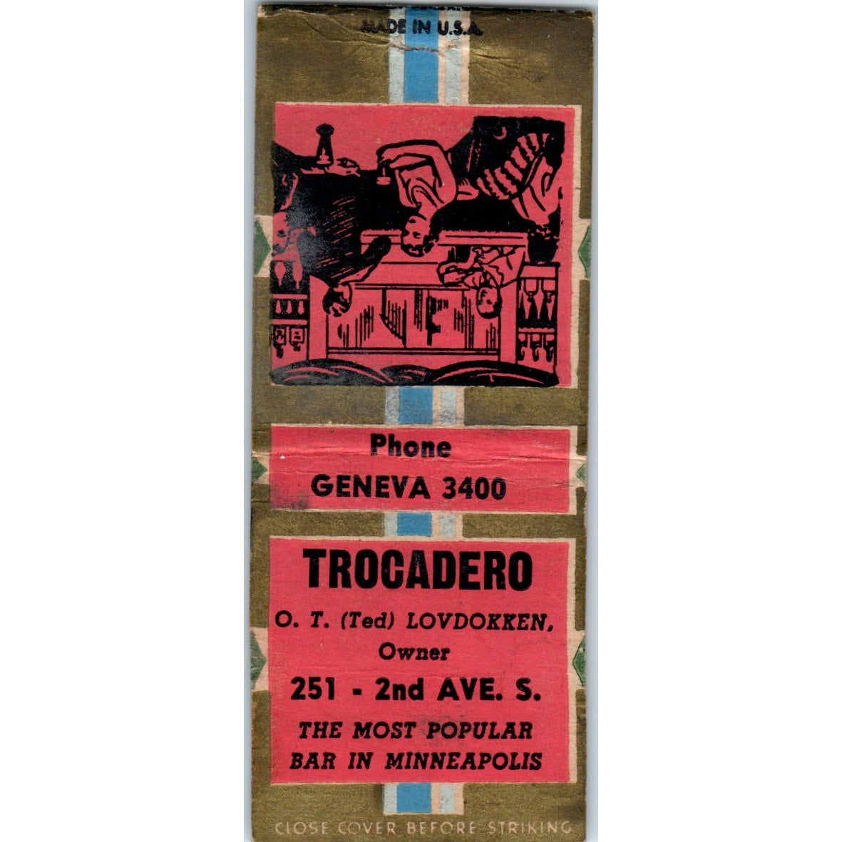 Trocadero O.T. Ted Lovdokken Minneapolis Vintage Matchbook Cover SD2-Y5