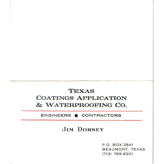 Jim Dorsey Texas Coatings Application & Waterproofing Co Beaumont Card SD8-B3