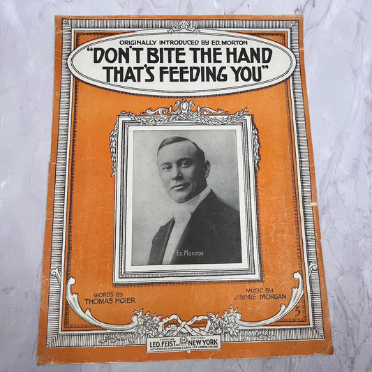 Don't Bite the Hand That's Feeding You Ed Morton 1915 Sheet Music V15