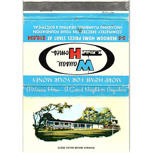Wausau Homes Inc Minocqua WI Large Vintage Matchbook TB6-MB2-10