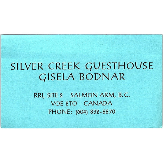 Silver Creek Guesthouse Gisela Bodnar Salmon Arm BC Vintage Business Card TH2-B1