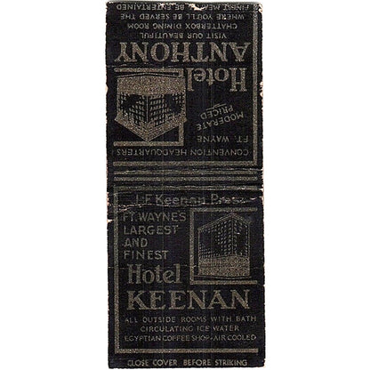 Hotel Keenan & Hotel Anthony Ft. Wayne IN Vintage Matchbook Cover SF3-Y8