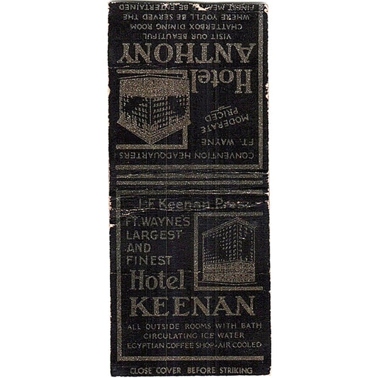 Hotel Keenan & Hotel Anthony Ft. Wayne IN Vintage Matchbook Cover SF3-Y8