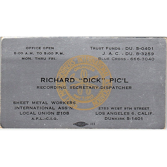 Richard Pic'l Sheet Metal Workers Local 108 Los Angeles Business Card SC9-B13