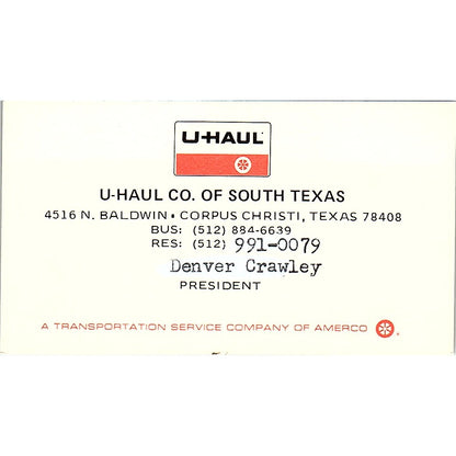 U-Haul Co of South Texas Danver Crawley Corpus Christi TX Business Card SB4-B6