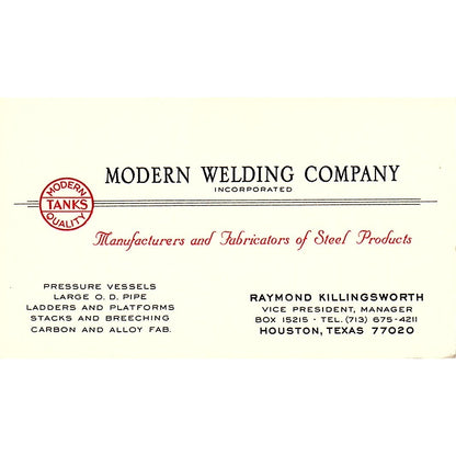 Modern Welding Company Inc Raymond Killingsworth Houston Business Card SC9-B12