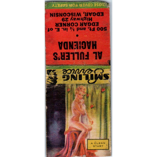 Al Fuller's Hacienda Edgar WI Pinup A Clean Start Vintage Matchbook Cover SF4-Y4