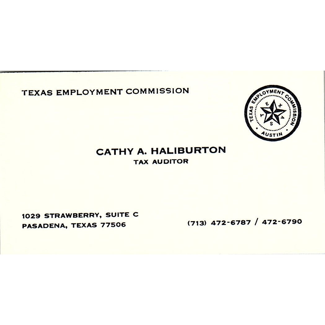 Texas Employment Commission Cathy A. Haliburton Pasadena TX Business Card SF3-B7