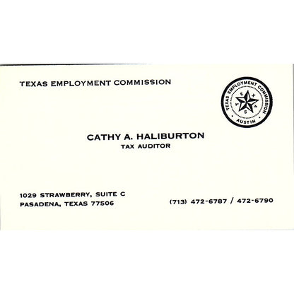 Texas Employment Commission Cathy A. Haliburton Pasadena TX Business Card SF3-B7