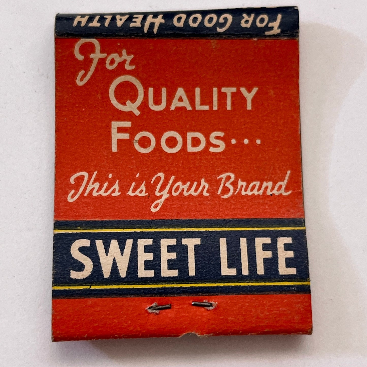Sweet Life Quality Foods for Good Health Vintage Matchbook Cover TB8-MB3-7