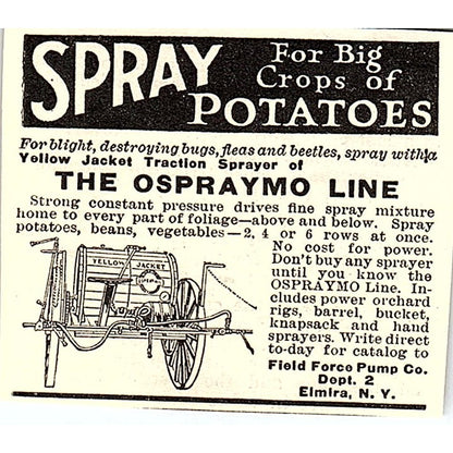 The Ospraymo Line Potato Sprayer Field Force Pump Co Elmira NY 1924 Ad AG3-S18