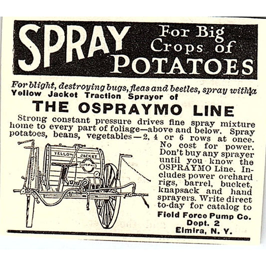 The Ospraymo Line Potato Sprayer Field Force Pump Co Elmira NY 1924 Ad AG3-S18