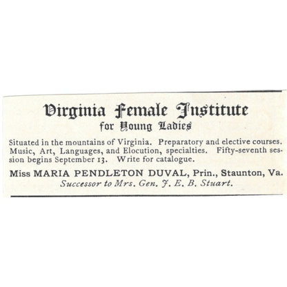 Virginia Female Institute Maria Pendleton Duval Staunton VA 1900 Ad AB8-MA5