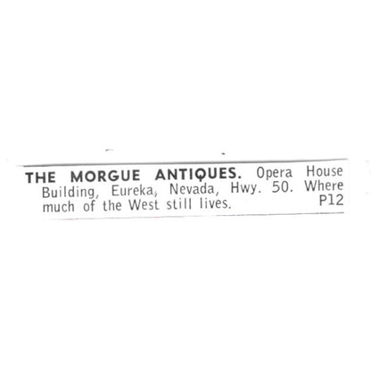 The Morgue Antiques Opera House Building Eureka Nevada 1972 Ad AF8-S9
