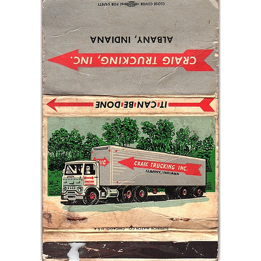 Craig Trucking Inc Albany Indiana Vintage Matchbook TB6-MB2-13