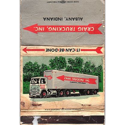 Craig Trucking Inc Albany Indiana Vintage Matchbook SA6-MB2-13