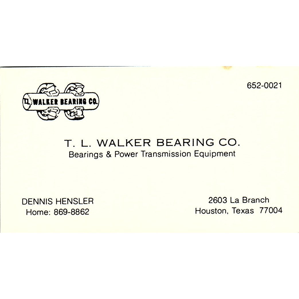 Dennis Hensler T.L. Walker Bearing Co Houston Vintage Business Card SE3-B13
