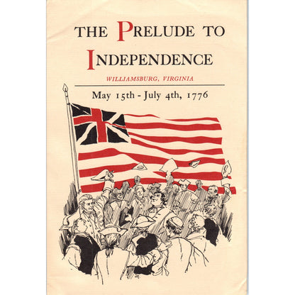1970s The Prelude to Independence Williamsburg Virginia Travel Pamphlet TF4-BD
